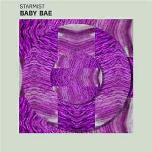 Starmist - Baby Bae FLAC