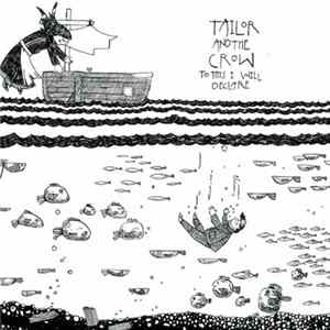 Tailor And The Crow - To This I Will Declare FLAC