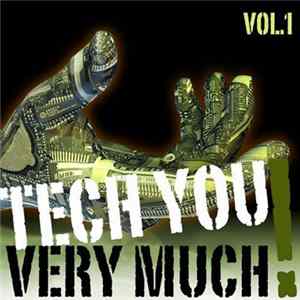Various - Tech You Very Much Vol.1 FLAC