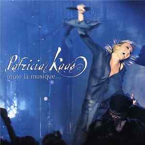 Patricia Kaas - Toute La Musique... FLAC