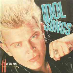 Billy Idol - Idol Songs - 11 Of The Best FLAC