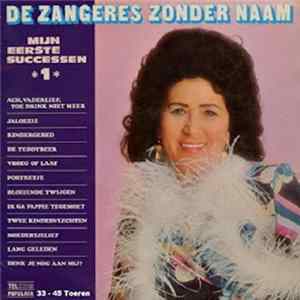 De Zangeres Zonder Naam - Mijn Eerste Successen FLAC