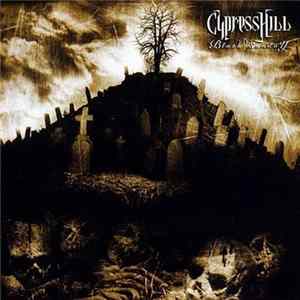Cypress Hill - Black Sunday FLAC