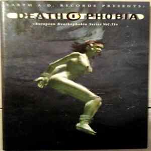 Various - Deathophobia European Series Vol. II FLAC