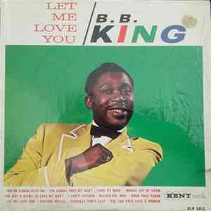 B.B. King - Let Me Love You FLAC
