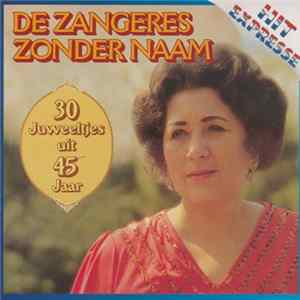 De Zangeres Zonder Naam - 30 Juweeltjes Uit 45 Jaar FLAC