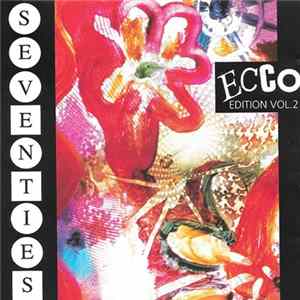 Various - Ecco Edition - Vol. 2 - Seventies FLAC