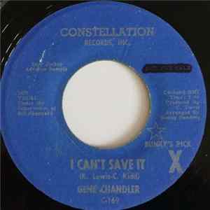 Gene Chandler - I Can't Save It / I Can Take Care Of Myself FLAC