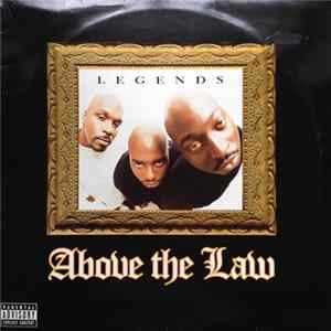 Above The Law - Legends FLAC