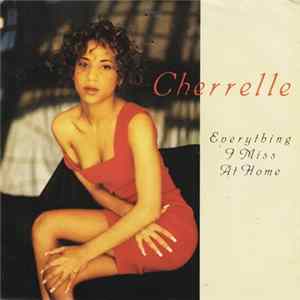 Cherrelle - Everything I Miss At Home FLAC