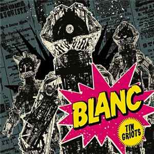 Blanc - Tin Griots FLAC