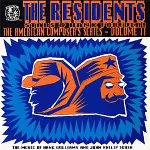 The Residents - Stars & Hank Forever! (The American Composer's Series - Volume II) FLAC