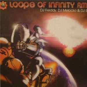 DJ Freddy , DJ Melocko & DJ Sepi - Loops Of Infinity (Rmx) FLAC