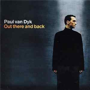Paul van Dyk - Out There And Back FLAC