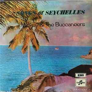 Mickey & The Buccaneers - Songs Of Seychelles FLAC