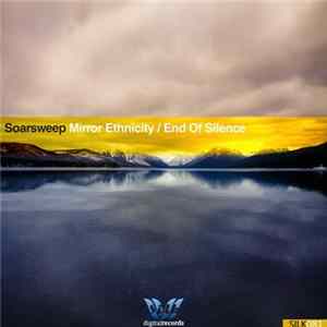 Soarsweep - Mirror Ethnicity / End Of Silence FLAC