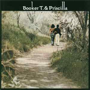 Booker T. & Priscilla - Booker T. & Priscilla FLAC