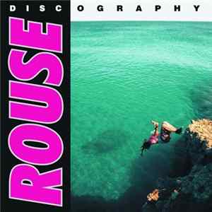 Rouse - Discography FLAC