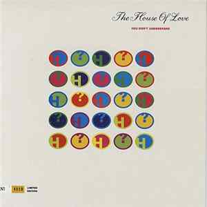 The House Of Love - You Don't Understand FLAC