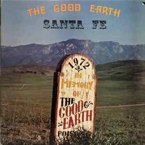 Santa Fe - The Good Earth FLAC