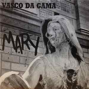 Vasco Da Gama - Mary FLAC