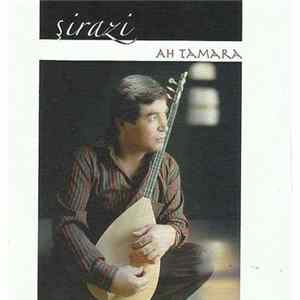 Şirazi - Ah Tamara FLAC