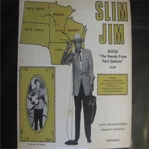 Slim Jim - Slim Jim Sings The Swede From Nort Dakota FLAC