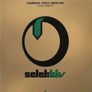 Gabriel Feat. Erin MC - Club Nights FLAC