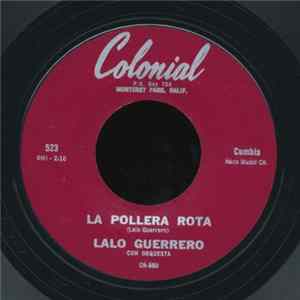 Lalo Guerrero - La Pollera Rota / El Camino Del Amor FLAC