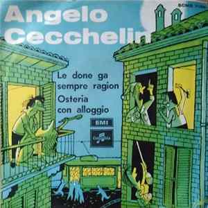 Angelo Cecchelin - Le Done Ga Sempre Ragion FLAC