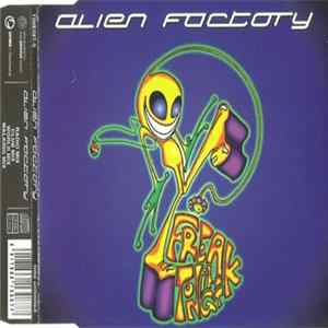 Alien Factory - Freak Tonight FLAC