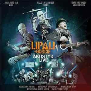 Lipali + Goście - Akustyk Live FLAC