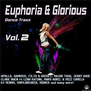 Various - Euphoria & Glorious Dance Traxx Vol. 2 FLAC