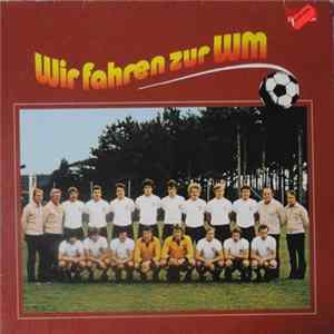 Various - Wir Fahren Zur WM FLAC