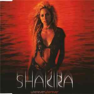 Shakira - Whenever, Wherever FLAC