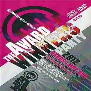 Various - Hardcore Heaven Presents The Award Winners Party 2012 FLAC