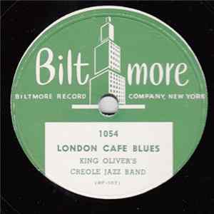 King Oliver's Creole Jazz Band - London Cafe Blues / Camp Meeting Blues FLAC