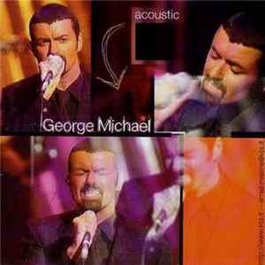 George Michael - Acoustic FLAC