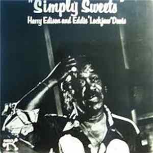 Harry Edison and Eddie 'Lockjaw' Davis - Simply Sweets FLAC