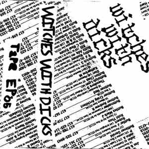 Witches With Dicks - Demo Tape FLAC