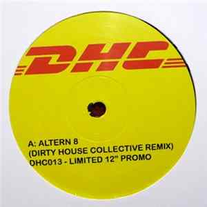 Altern 8 - Activ 8 (Come With Me) (Dirty House Collective Remix) FLAC