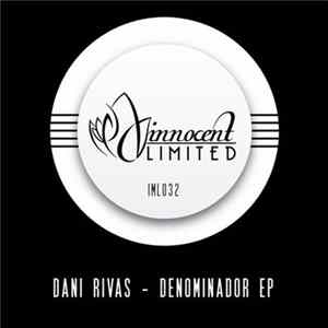 Dani Rivas - Denominador EP FLAC