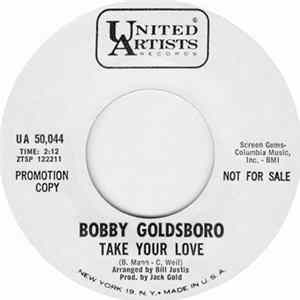 Bobby Goldsboro - Take Your Love FLAC