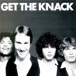The Knack - Get The Knack FLAC