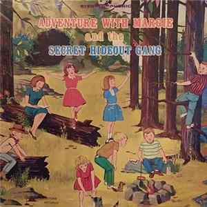Margie - Adventures With Margie And The Secret Hideout Gang FLAC