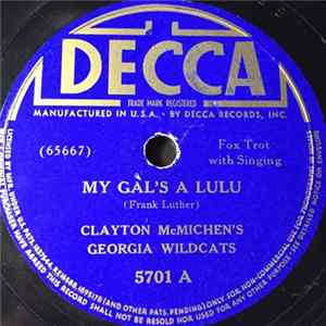 Clayton McMichen's Georgia Wildcats - My Gal's A Lulu / Free A Little Bird As I Can Be, No. 2 FLAC