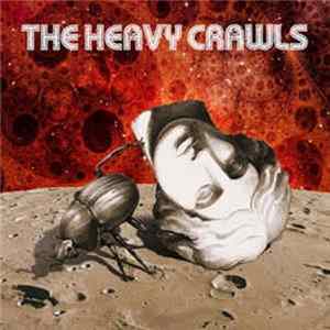 The Heavy Crawls - The Heavy Crawls FLAC
