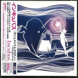 Incubus - Monuments And Melodies FLAC