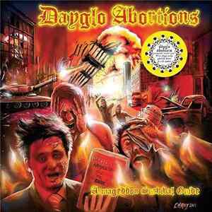 Dayglo Abortions - Armageddon Survival Guide FLAC