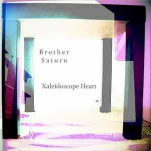 Brother Saturn - Kaleidoscope Heart FLAC